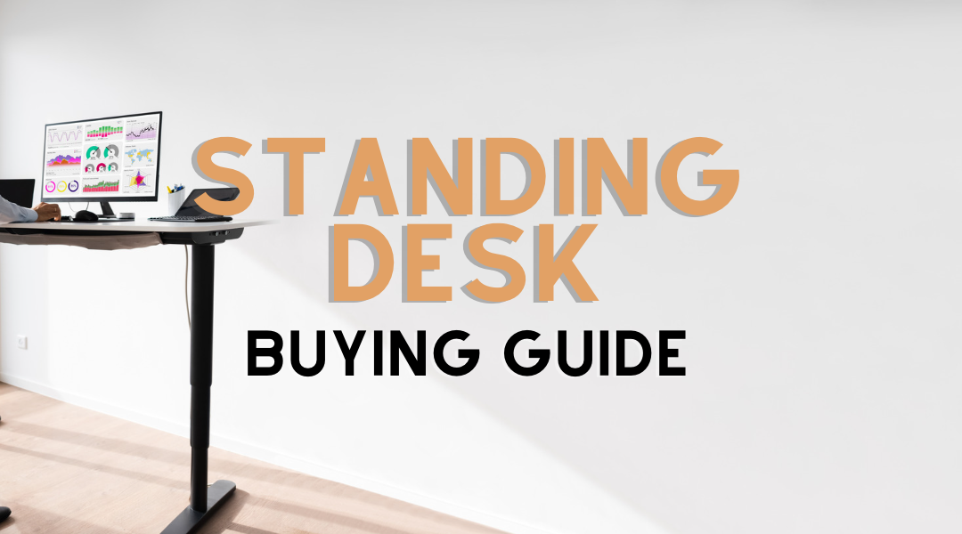 Guide to Buying a Standing Desk